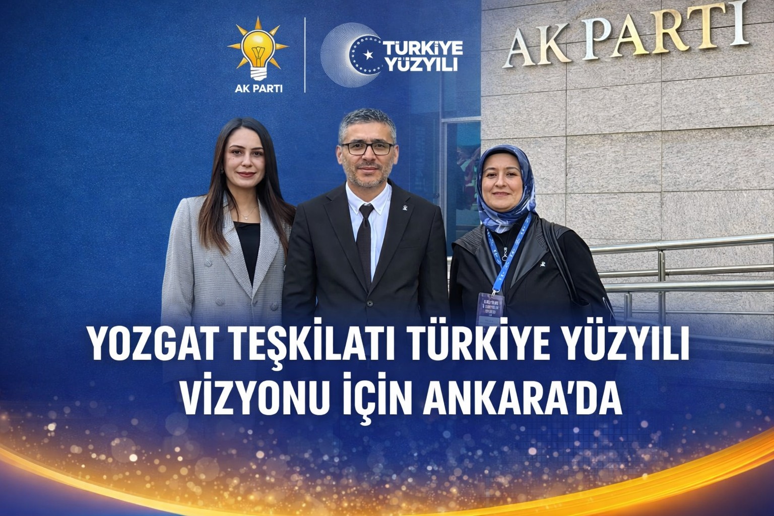 Yozgat Teşkilatı Türkiye Yüzyılı Vizyonu İçin Ankara’da Buluştu