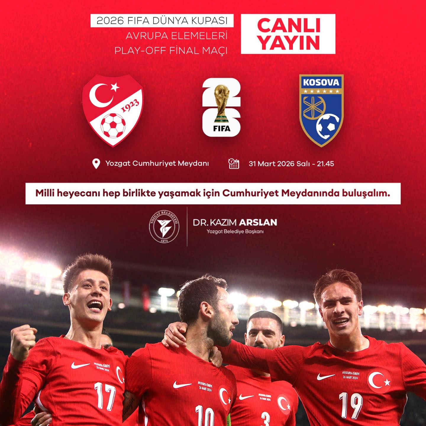 Yozgat Cumhuriyet Meydanı’nda A Milli Takım Maçı Dev Ekranda Canlı İzlenecek