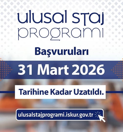 Ulusal Staj Programı’nda Süre Uzatıldı: Gençlere Yeni Fırsat